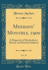 Image for Meehans Monthly, 1900, Vol. 10: A Magazine of Horticulture, Botany and Kindred Subjects (Classic Reprint)