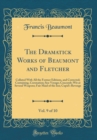 Image for The Dramatick Works of Beaumont and Fletcher, Vol. 9 of 10: Collated With All the Former Editions, and Corrected; Containing, Coronation; Sea-Voyage; Coxcomb; Wit at Several Weapons; Fair Maid of the 