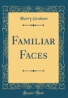 Image for Familiar Faces (Classic Reprint)
