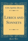 Image for Lyrics and Sonnets (Classic Reprint)