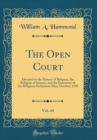 Image for The Open Court, Vol. 44: Devoted to the Science of Religion, the Religion of Science, and the Extension of the Religious Parliament Idea; October, 1930 (Classic Reprint)