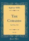 Image for The Coraddi, Vol. 24: April May, 1920 (Classic Reprint)