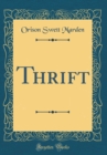 Image for Thrift (Classic Reprint)