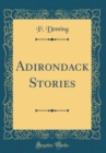 Image for Adirondack Stories (Classic Reprint)