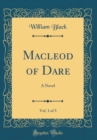 Image for Macleod of Dare, Vol. 1 of 3: A Novel (Classic Reprint)