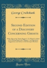 Image for Second Edition of a Discovery Concerning Ghosts: With a Rap at the &quot;Spirit-Rappers&quot;; To Which Is Added a Few Parting Raps at the &quot;Rappers,&quot; and Questions, Suggestions, and Advice to the Davenport Brot