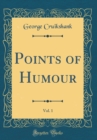 Image for Points of Humour, Vol. 1 (Classic Reprint)
