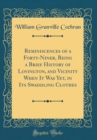 Image for Reminiscences of a Forty-Niner, Being a Brief History of Lovington, and Vicinity When It Was Yet, in Its Swaddling Clothes (Classic Reprint)