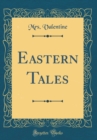 Image for Eastern Tales (Classic Reprint)