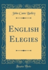 Image for English Elegies (Classic Reprint)