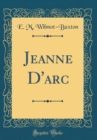 Image for Jeanne D&#39;arc (Classic Reprint)