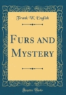 Image for Furs and Mystery (Classic Reprint)