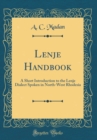 Image for Lenje Handbook: A Short Introduction to the Lenje Dialect Spoken in North-West Rhodesia (Classic Reprint)