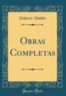 Image for Obras Completas (Classic Reprint)