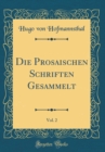Image for Die Prosaischen Schriften Gesammelt, Vol. 2 (Classic Reprint)