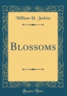 Image for Blossoms (Classic Reprint)
