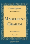 Image for Madeleine Graham, Vol. 1 of 3 (Classic Reprint)