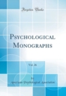 Image for Psychological Monographs, Vol. 26 (Classic Reprint)