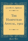 Image for The Hampstead Annual, 1902 (Classic Reprint)