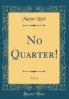 Image for No Quarter!, Vol. 3 (Classic Reprint)