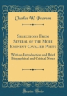 Image for Selections From Several of the More Eminent Cavalier Poets: With an Introduction and Brief Biographical and Critical Notes (Classic Reprint)