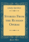 Image for Stories From the Russian Operas (Classic Reprint)