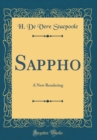 Image for Sappho: A New Rendering (Classic Reprint)