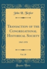 Image for Transaction of the Congregational Historical Society, Vol. 20: 1965-1970 (Classic Reprint)