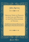 Image for Original Views of Passages in the Life and Writings of the Poet-Philosopher of Venusia: With Which Is Combined and Illustration of the Suitability of the Ancient Epic and Lyric Styles to Modern Subjec