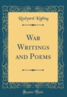 Image for War Writings and Poems (Classic Reprint)