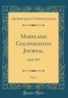 Image for Maryland Colonization Journal, Vol. 3: April, 1847 (Classic Reprint)