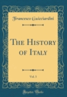 Image for The History of Italy, Vol. 3 (Classic Reprint)