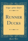 Image for Runner Ducks (Classic Reprint)