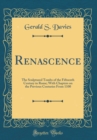Image for Renascence: The Sculptured Tombs of the Fifteenth Century in Rome; With Chapters on the Previous Centuries From 1100 (Classic Reprint)