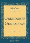 Image for Orendorff Genealogy (Classic Reprint)