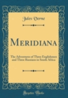 Image for Meridiana: The Adventures of Three Englishmen and Three Russians in South Africa (Classic Reprint)