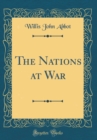 Image for The Nations at War (Classic Reprint)