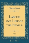 Image for Labour and Life of the People, Vol. 1 (Classic Reprint)