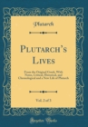 Image for Plutarchs Lives, Vol. 2 of 3: From the Original Greek, With Notes, Critical, Historical, and Chronological and a New Life of Plutarch (Classic Reprint)