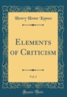 Image for Elements of Criticism, Vol. 2 (Classic Reprint)