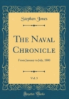 Image for The Naval Chronicle, Vol. 3: From January to July, 1800 (Classic Reprint)