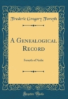 Image for A Genealogical Record: Forsyth of Nydie (Classic Reprint)