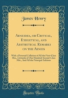 Image for Aeneidea, or Critical, Exegetical, and Aesthetical Remarks on the Aeneis: With a Personal Collation of All the First-Class Mss., Upwards of One Hundred Second-Class Mss., And All the Principal Edition