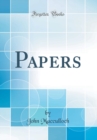 Image for Papers (Classic Reprint)