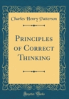 Image for Principles of Correct Thinking (Classic Reprint)