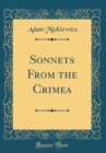 Image for Sonnets From the Crimea (Classic Reprint)