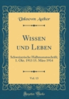 Image for Wissen und Leben, Vol. 13: Schweizerische Halbmonatsschrift; 1. Okt. 1913 15. Marz 1914 (Classic Reprint)