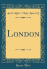 Image for London (Classic Reprint)