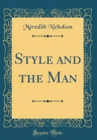 Image for Style and the Man (Classic Reprint)