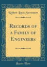 Image for Records of a Family of Engineers (Classic Reprint)